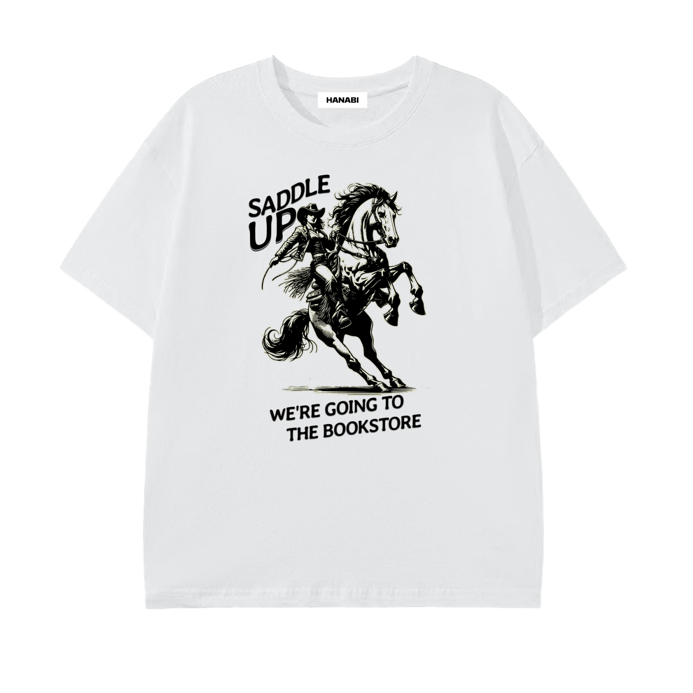 Saddle Up We’re Going To The Bookstore Tee