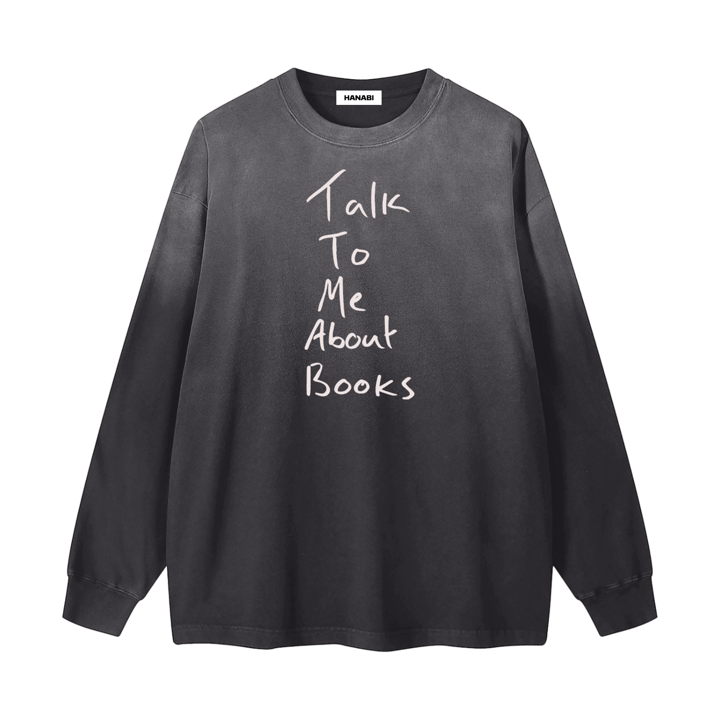 Talk To Me About Books Long Sleeve Tee