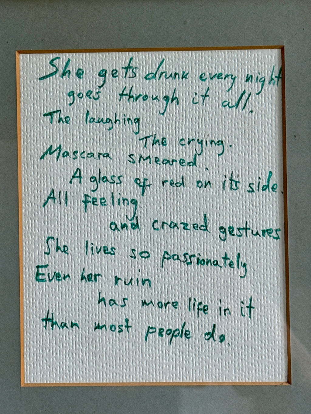She Gets Drunk Every Night Poem